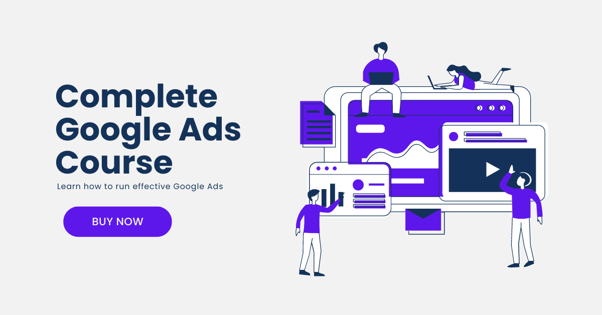 Google Ads Course